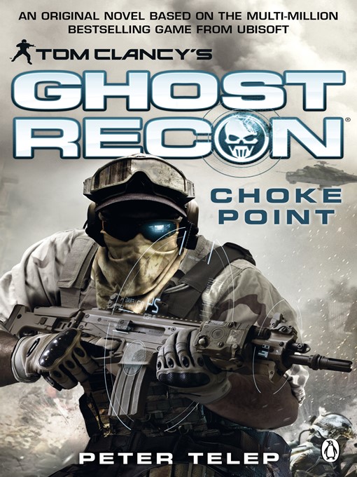 Title details for Tom Clancy's Ghost Recon by Peter Telep - Available
